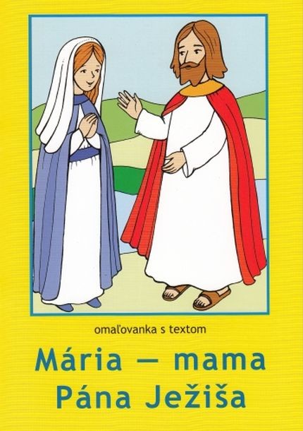 Maľovanka – Mária – mama pána Ježiša