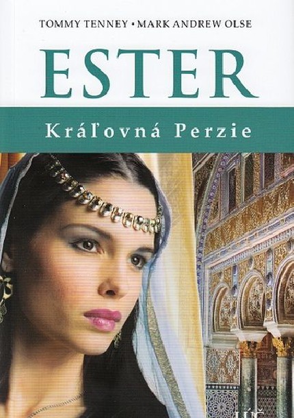 Ester – Kráľovná Perzie