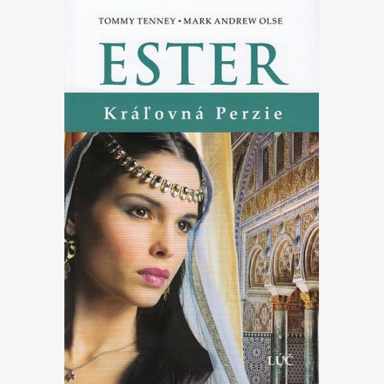 Ester – Kráľovná Perzie