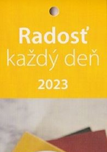 Kalendár 2023 - Radosť...