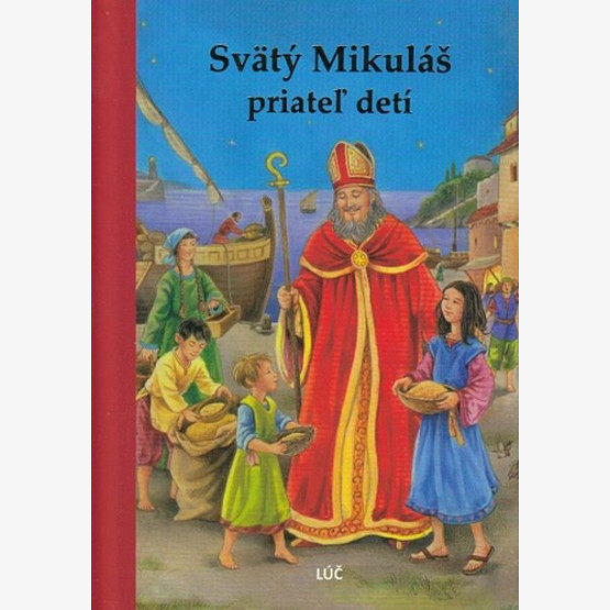 Svätý Mikuláš, priateľ detí