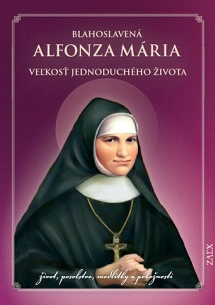 Blahoslavená Alfonza Mária...