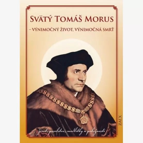 Svätý Tomáš Morus – Výnimočný život,...