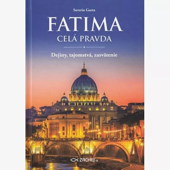 Fatima – celá pravda