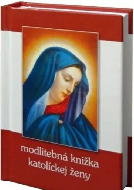 Modlitebná knižka katolíckej ženy
