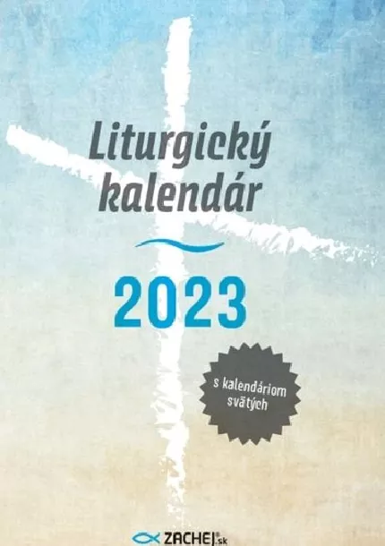 Liturgický kalendár s kalendáriom svätých 2023