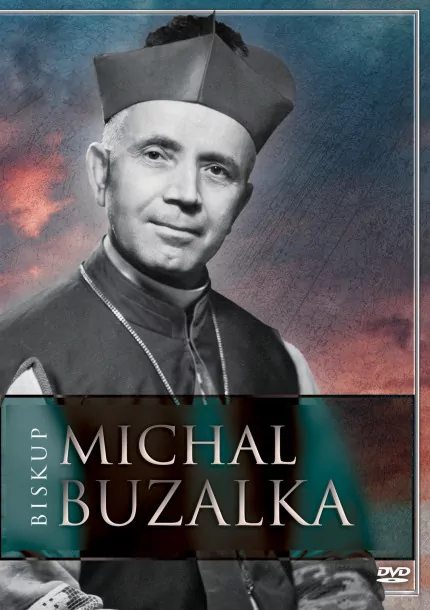 DVD - Biskup Michal Buzalka