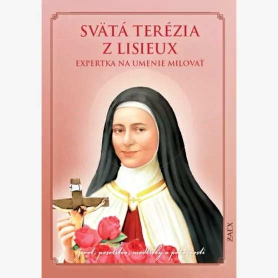 Svätá Terézia z Lisieux – Expertka na...