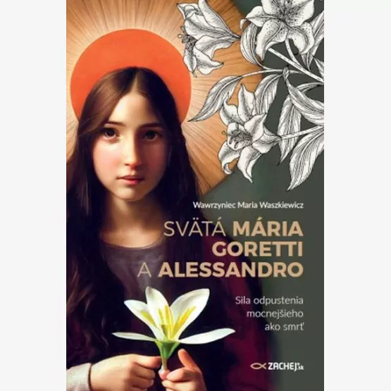 Svätá Mária Goretti a Alessandro