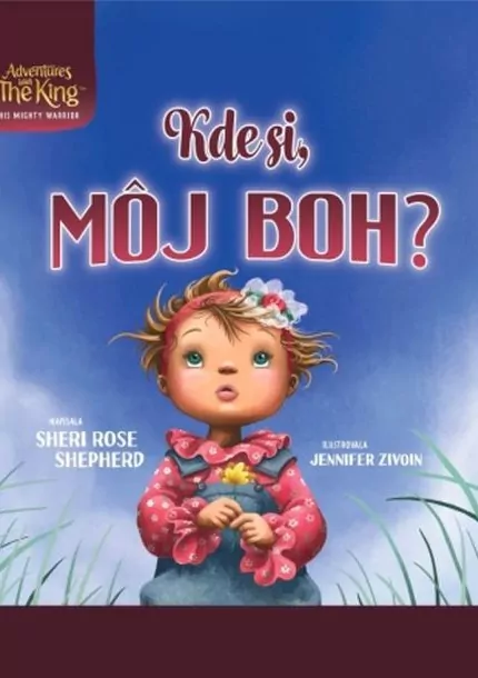 Kde si, môj Boh?