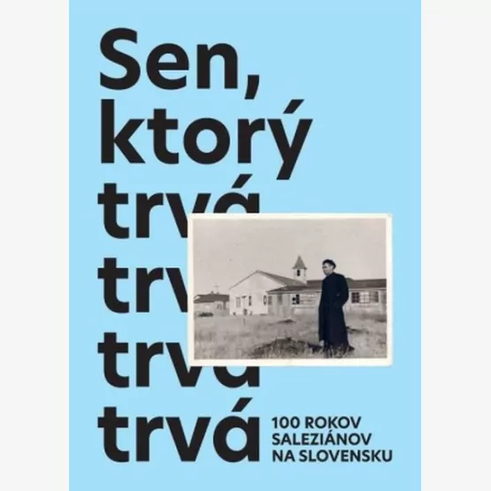 Sen, ktorý trvá