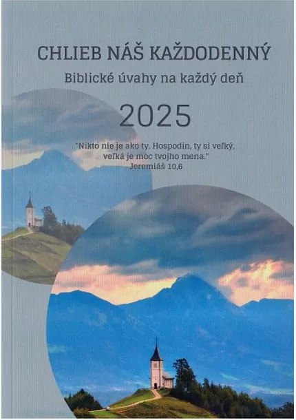 Chlieb náš každodenný 2025