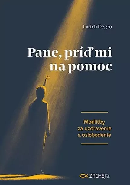 Pane, príď mi na pomoc -2. vydanie