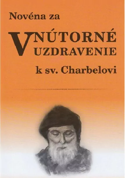 Novéna za vnútorné uzdravenie k sv. Charbelovi